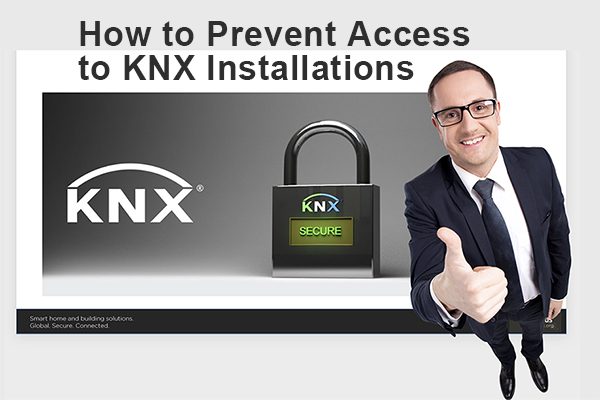 New Free Online Training: how to prevent access to KNX installations