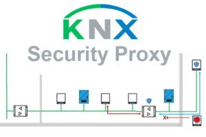 KNX Security Proxy: Wofür ist er gut?