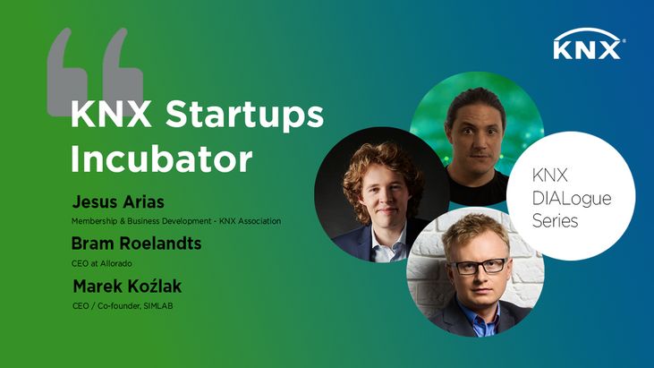 KNX DIALogue Series- Incubadora de Startups KNX